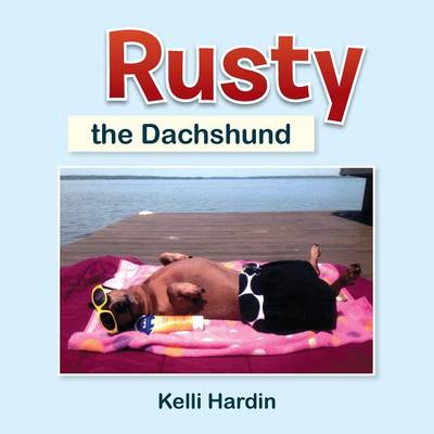 Rusty the Dachshund (Paperback)