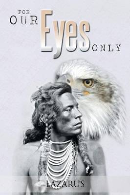 For Our Eyes Only (Paperback)