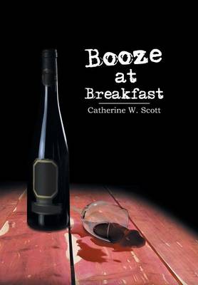 Booze at Breakfast (Hardback)