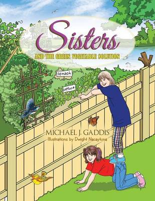 Sisters and the Green Vegetable Solution (Paperback)