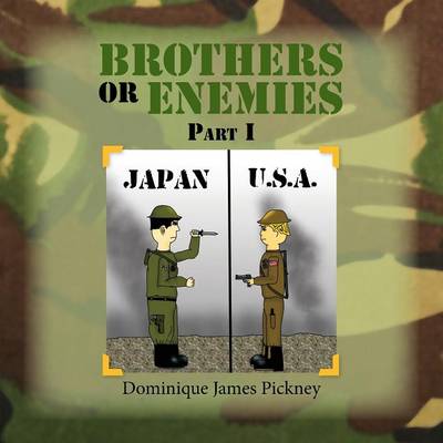 Brothers or Enemies Part I (Paperback)