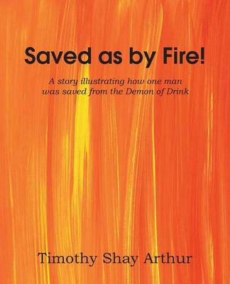 Saved as by Fire! (Paperback)