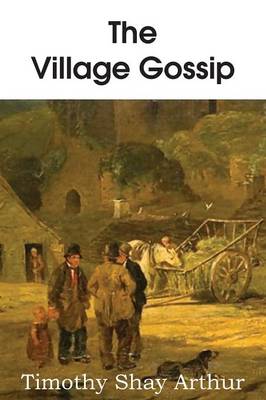 The Village Gossip (Paperback)