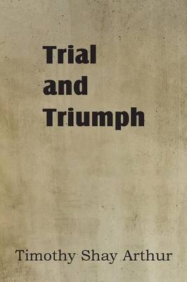 Trial and Triumph (Paperback)