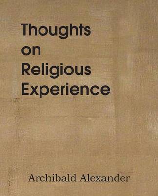 Thoughts on Religious Experience (Paperback)