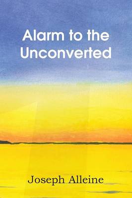 Alarm to the Unconverted (Paperback)