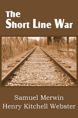 The Short Line War (Paperback)