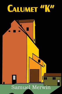 Calumet 'k' (Paperback)