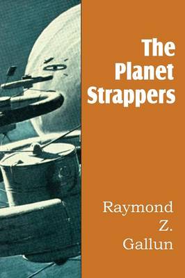 The Planet Strappers (Paperback)
