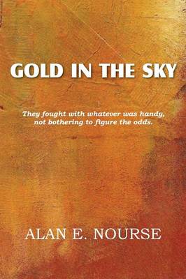Gold in the Sky (Paperback)