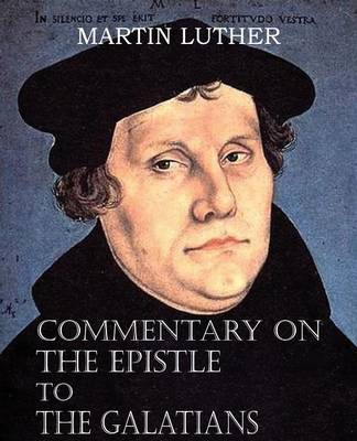 Commentary on the Epistle to the Galatians (Paperback)