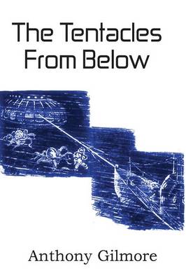 The Tentacles from Below (Paperback)