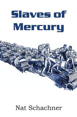 Slaves of Mercury (Paperback)