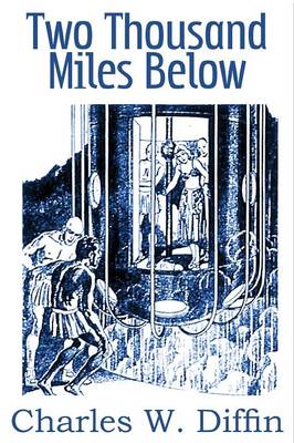 Two Thousand Miles Below (Paperback)