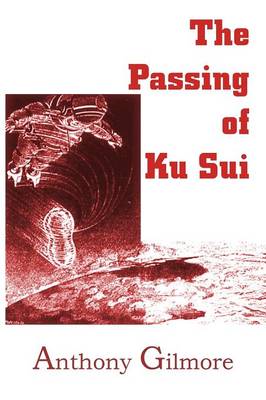 The Passing of Ku Sui (Paperback)