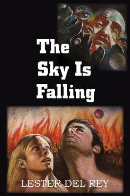 The Sky Is Falling (Paperback)