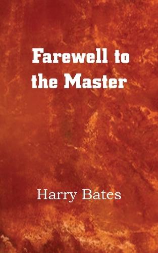 Farewell to the Master (Paperback)