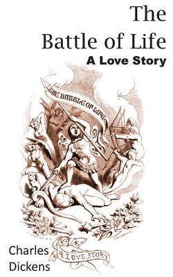The Battle of Life (Paperback)