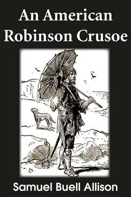 An American Robinson Crusoe (Paperback)