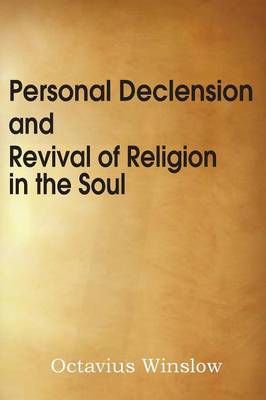 Personal Declension and Revival of Religion in the Soul (Paperback)