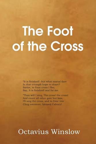 The Foot of the Cross (Paperback)
