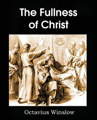 The Fullness of Christ (Paperback)
