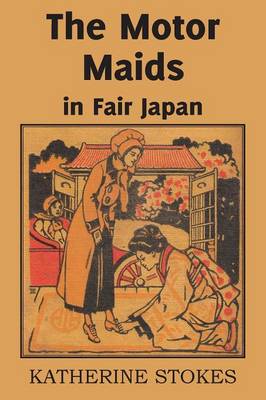 The Motor Maids in Fair Japan (Paperback)