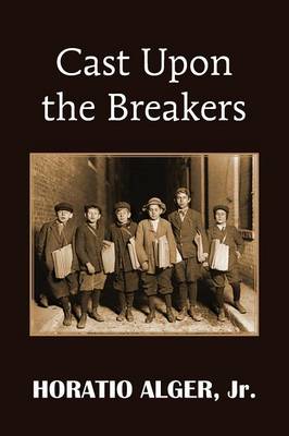 Cast Upon the Breakers (Paperback)