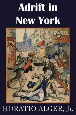Adrift in New York, Tom and Florence Braving the World (Paperback)