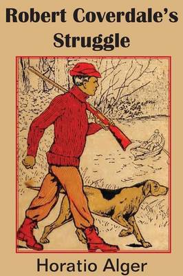Robert Coverdale's Struggle (Paperback)