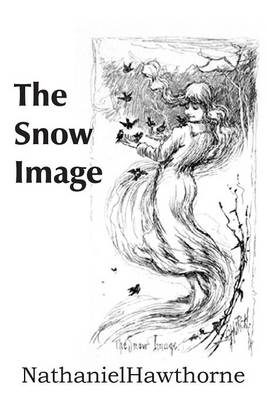 The Snow Image (Paperback)