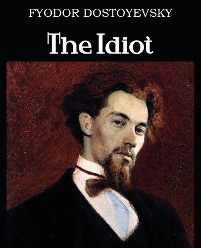 The Idiot (Paperback)