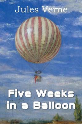 Five Weeks in a Balloon (Paperback)