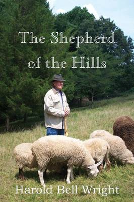 The Shepherd of the Hills (Paperback)