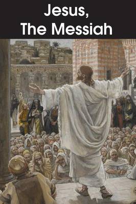 Jesus, the Messiah (Paperback)