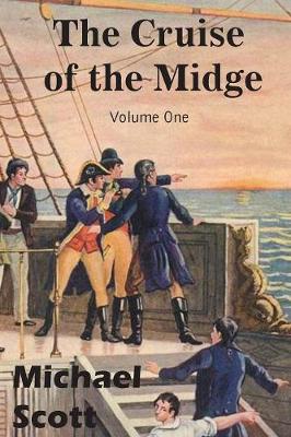 The Cruise of the Midge Volume One (Paperback)