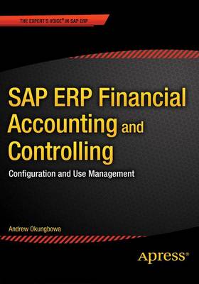 SAP ERP Financial Accounting and Controlling: Configuration and Use Management (Paperback)