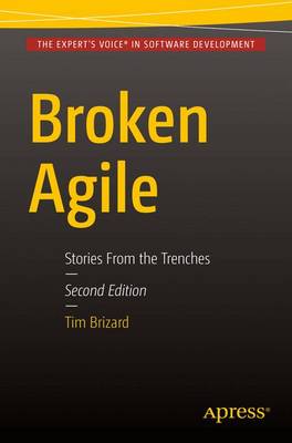 Broken Agile: Second Edition (Paperback)