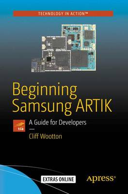 Beginning Samsung ARTIK: A Guide for Developers (Paperback)