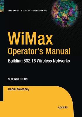 WiMax Operator's Manual: Building 802.16 Wireless Networks (Paperback)