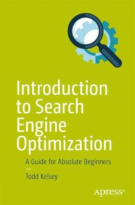 Cover Introduction to Search Engine Optimization: A Guide for Absolute Beginners