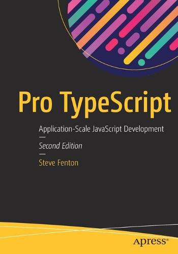 Pro TypeScript: Application-Scale JavaScript Development (Paperback)