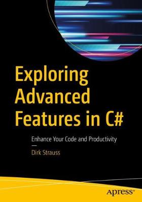 Exploring Advanced Features in C#: Enhance Your Code and Productivity (Paperback)
