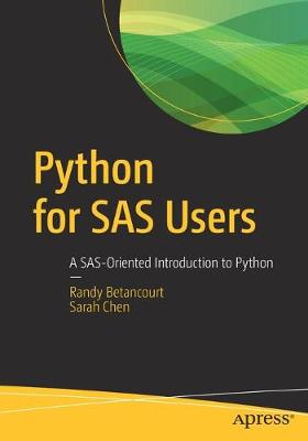 Python for SAS Users: A SAS-Oriented Introduction to Python (Paperback)