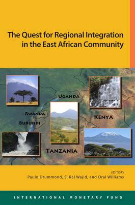 The East African community: quest for regional integration (Paperback)