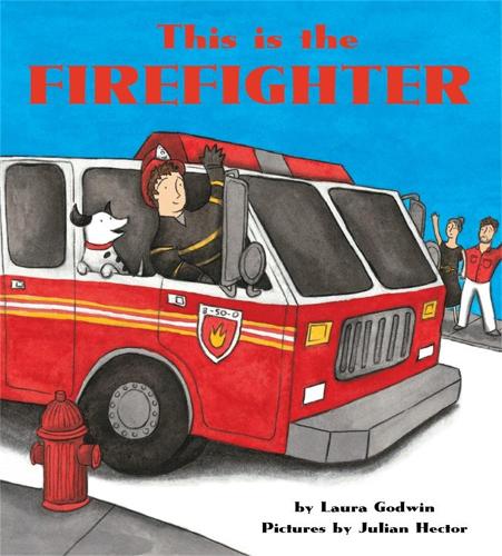 This is the Firefighter (Board book)