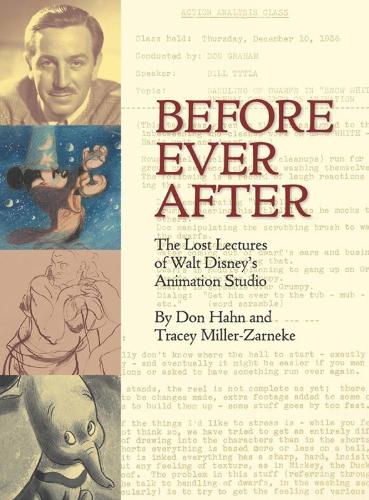 Before Ever After: The Lost Lectures of Walt Disney's Animation Studio (Hardback)
