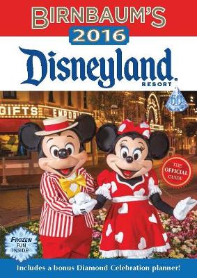 Birnbaum's 2016 Disneyland Resort (Paperback)