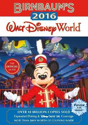 Birnbaum's 2016 Walt Disney World: The Official Guide (Paperback)
