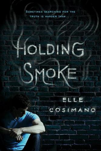Holding Smoke (Hardback)